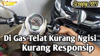 SCOOPY 2021 DI GAS KURANG RESPON DAN KURANG NGISI || Lakukan Seperti Biasa