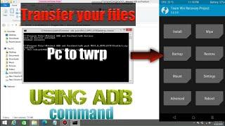 How to transfer files in twrp recovery using ADB command|| with commond prompt||[2020]latest trick