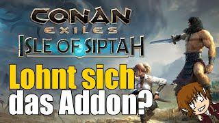 Lohnt sich Conan Exiles Isle of Siptah? ⭐ [Conan Exiles Addon Review & Test]