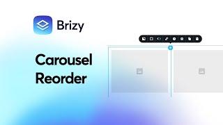 How To Reorder Carousel Columns in Seconds! Brizy Cloud & Brizy WordPress