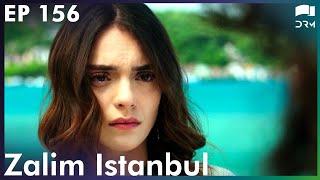 Zalim Istanbul - Episode 156 | Turkish Drama | Ruthless City | Urdu Dubbing | RP1Y