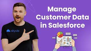 Manage Customer Data with Skyvia for Salesforce