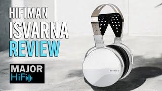 HiFiMAN Isvarna Review: The Ultimate Closed-Back Hybrid Headphones?