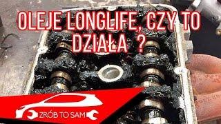 Oleje LongLife , czy to działa  ???