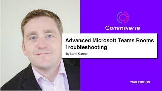 Advanced Microsoft Teams Rooms Troubleshooting