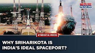 Chandrayaan-3 Mission: Why Sriharikota Is ISRO’s Ideal Spaceport For Launching Satellites