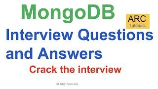 MongoDB Interview Questions Answers | MongoDB Interview Questions | ARC Tutorials