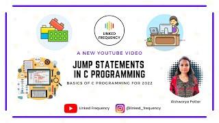 Jump statements in C programming #E16 | Aishwarya Pattar