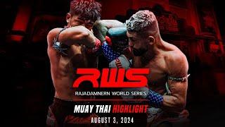 RWS Muay Thai Highlight | August 3, 2024 | Rajadamnern World Series