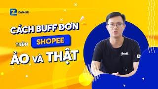 Buff Đơn Shopee Tăng Vị Trí Hiển Thị Sản Phẩm | Zafago Agency | 2023