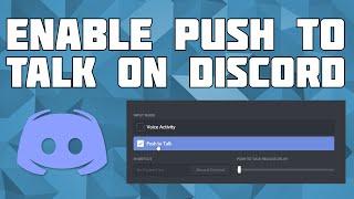 How to Enable Push to Talk on Discord! Turn on PTT in Discord!