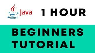 Java Tutorial For Complete Beginners [Java Basics]