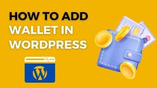 How to add wallet in wordpress website | FREE WooCommerce Wallet System Plugin