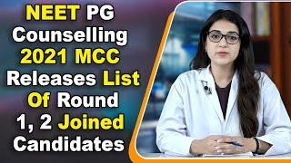 NEET PG Counselling 2021 MCC Releases List Of Round 1, 2 Joined Candidates