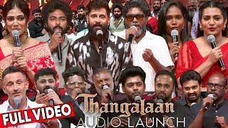 Full Video - Thangalaan Audio Launch | Chiyaan Vikram, Pa Ranjith, Parvathy, Malavika, GV Prakash