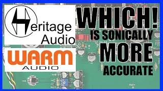 Heritage Audio HA73-EQ Or Warm Audio WA73-EQ WHICH ONE IS SONICALLY MORE ACCURATE