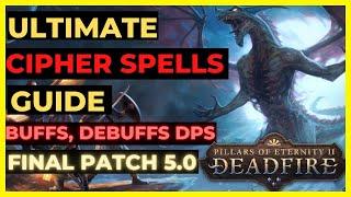 PoE II: DEADFIRE - Ultimate CIPHER SPELLS Guide for POTD - FINAL PATCH 5.0