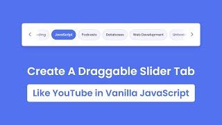 Draggable Slider Tabs Like YouTube in HTML CSS & JavaScript | Slider Tabs in JavaScript
