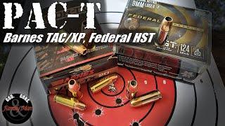 PAC-T testing: Barnes TAC/XP and Federal HST 9mm bullets