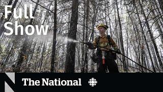 CBC News: The National | N.S. evacuees, Wildfire nerve centre, Turkish reunion