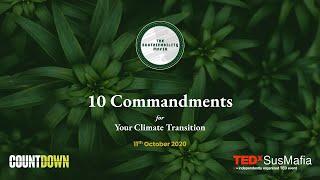 TEDx SusMafia - '10 Commandments for Your Climate Transition' with Anirudh Gupta