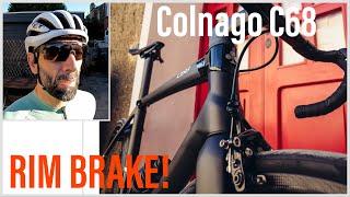 Colnago resuscitates rim brakes with their latest C68!! Where the cycling industry is going?