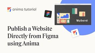 Publish a website directly from Figma using Anima