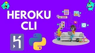 How to Deploy your Web Application into Heroku using Heroku CLI?