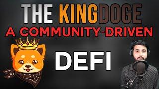 King Doge - x1000 Potantiel / Community Driven Defi !!!!