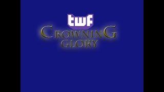 TWF: CROWNING GLORY | Twitch Wrestling Federation | SuperShow | Colonel MPK | FULL MATCHES