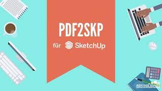 PDF2SKP für SketchUp