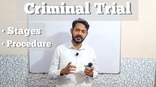 Criminal Trial Procedure | Stages of Criminal Trial