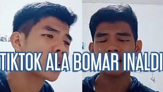 TIKTOK ALA BOMAR INALDI