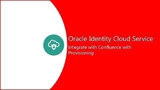 Integrating ServiceNow with Oracle Identity Cloud Service - With Provisioning