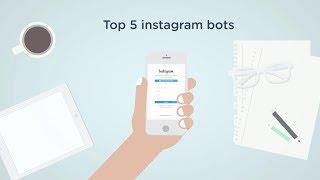 Top 5 Instagram bots | Get more Instagram followers