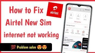 Airtel new sim internet not working | Airtel sim data not working