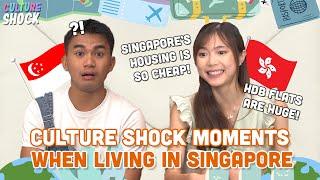 Culture Shock Moments Foreigners Had When They Moved to Singapore (UK vs France vs HK vs Canada)