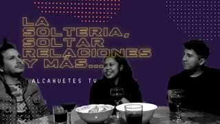 T1: E1 | LA SOLTERIA, RELACIONES TOXICAS Y MAS... | ALCAHUETES TV #podcast #amigos #infidelidad