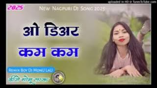 _O_deer_Come_Came_New_ Remix_Nagpuri_song_2025_Dj Sachin Bhadar _And_Dj MonU LaU