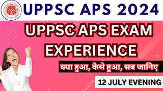 UPPSC APS Exam Experience | क्या हुआ, कैसे हुआ, सब जानिए | #aps #uppss #uppscaps #apscpreparation