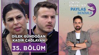 Paylaş Benimle 35. Bölüm