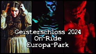 On-Ride Geisterschloss (Europa-Park) 25.07.2024