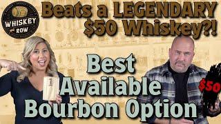 New Bourbons Beat a Legend!?  Let's Find Out!