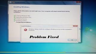 Windows Setup Could not configure windows to run on this computer hardware 2018 !!!
