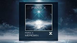 Para X - Meridian