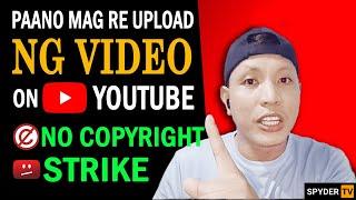 PAANO MAG RE UPLOAD NG VIDEO NG IBA WITHOUT COPYRIGHT STRIKE ? TAGALOG TUTORIAL 2023 