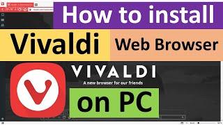 How to Install Vivaldi Browser on Windows 10