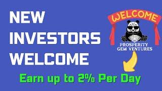 Prosperity Gem Ventures - Earn up to 730% Per Year 