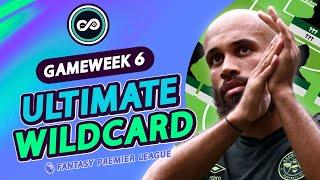 FPL GW6 BEST WILDCARD TEAM! | Fantasy Premier League 2024/25