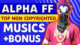Songs used by Alpha free fire |  Non copyrighted musics